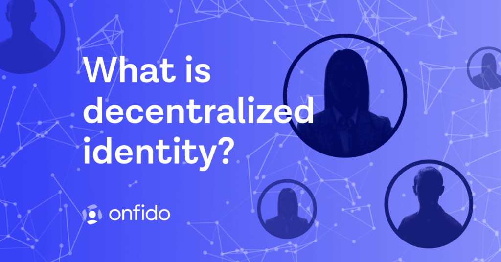 What is Decentralized Identity